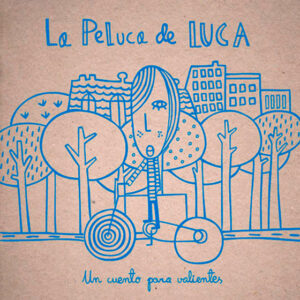 Cuento La Peluca de Luca